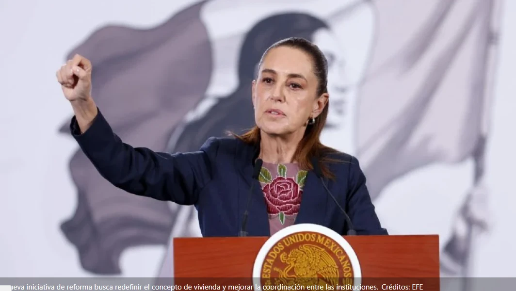 🏠 Sheinbaum propone reforma para garantizar “vivienda adecuada” en México