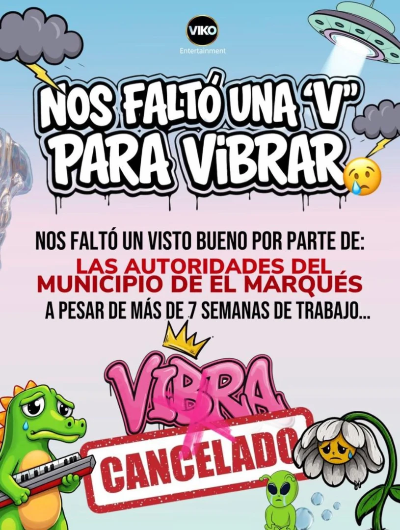 ⚠️ Cancelan Festival Vibra en El Marqués por incumplimiento de normativa