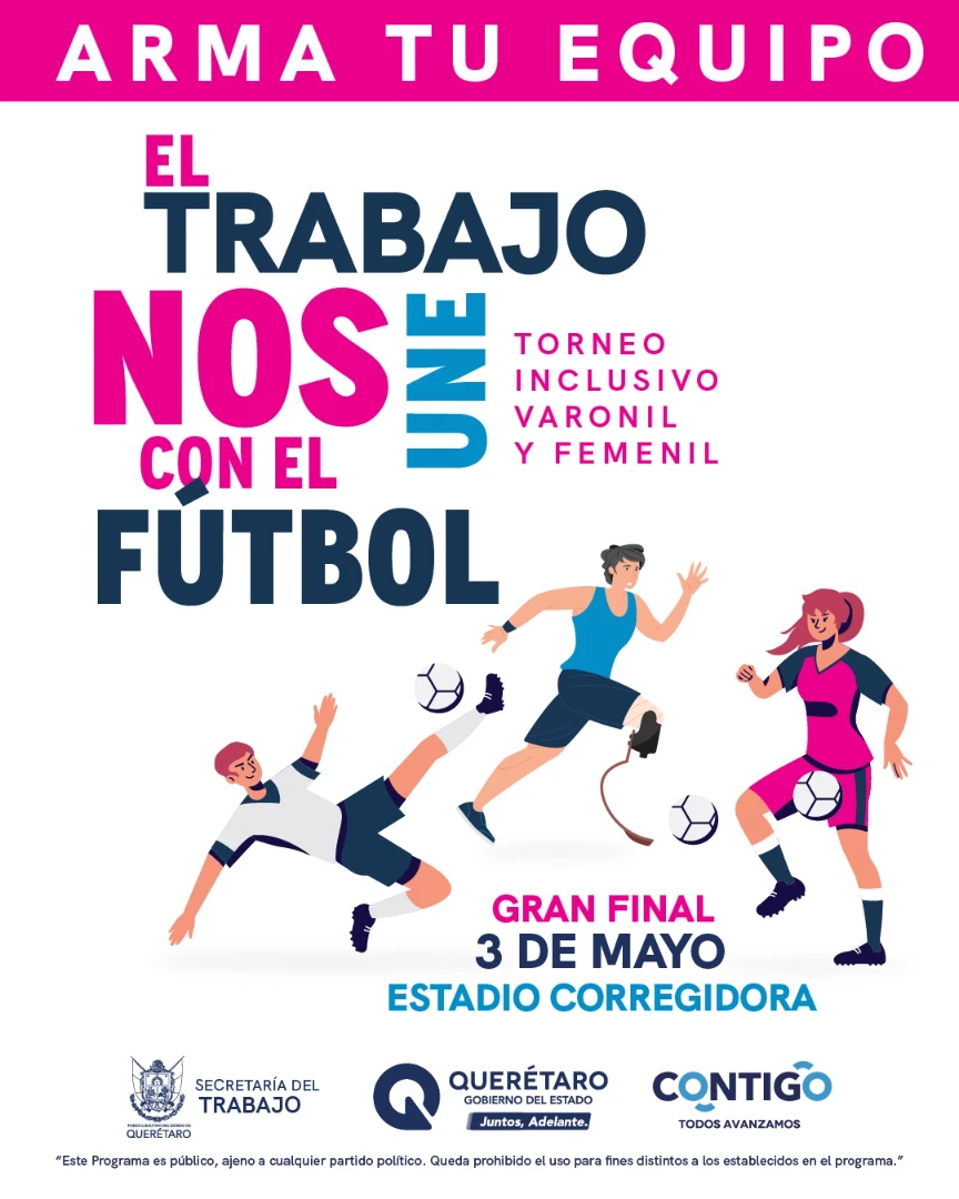 Secretaría del Trabajo lanza el torneo regional “El Trabajo Nos Une 2026”: Gran final en el Estadio Corregidora